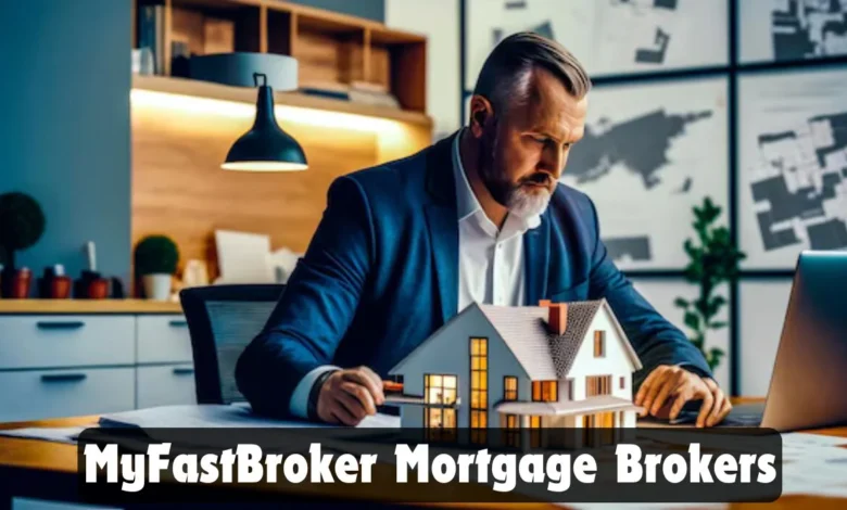 MyFastBroker Mortgage Brokers